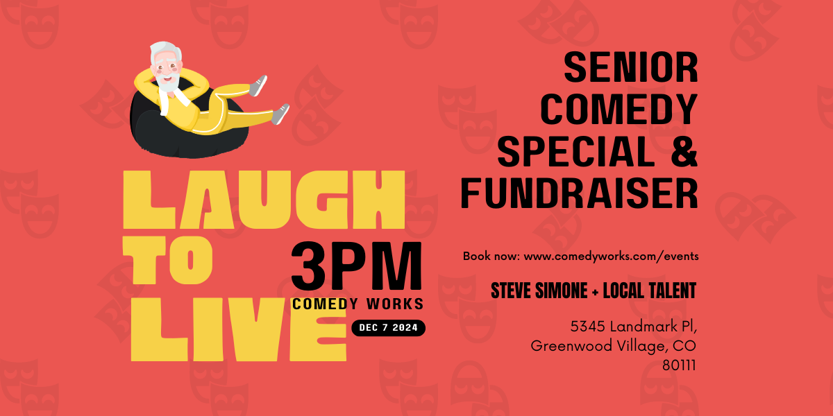 Senior Comedy Special & Fundraiser